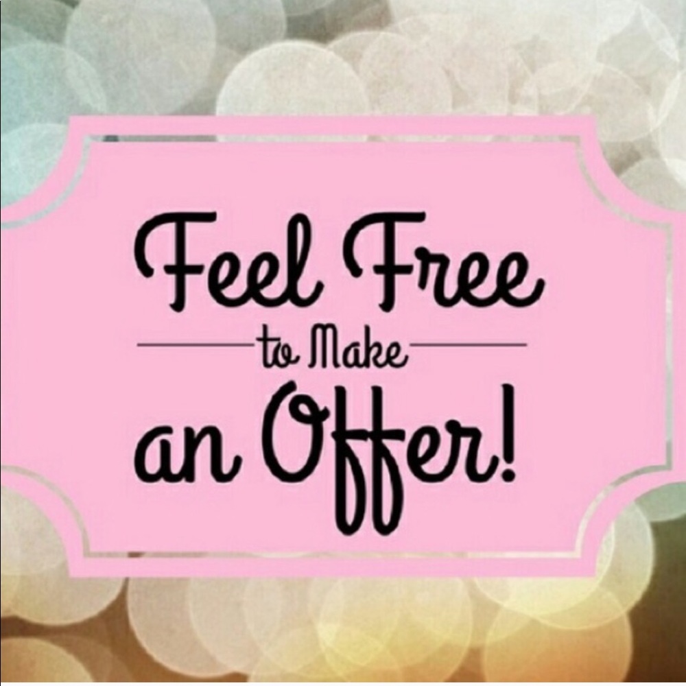 Taking all reasonable offers!